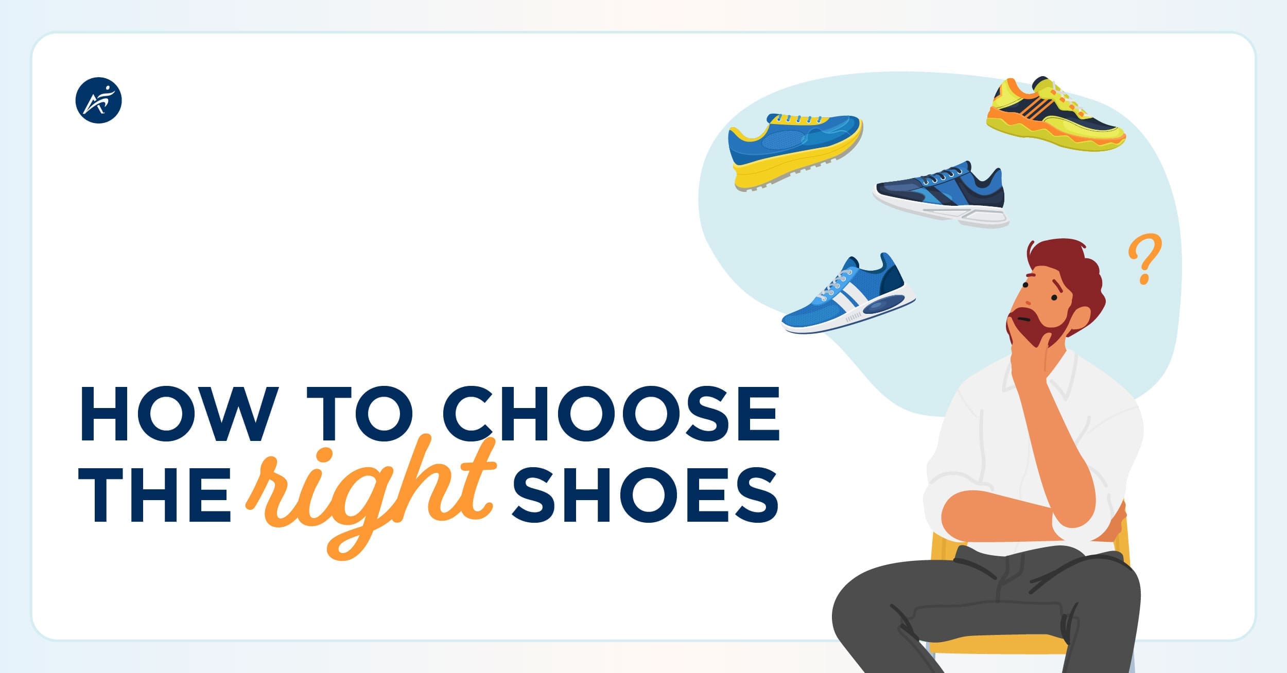 How to choose the right Shoes