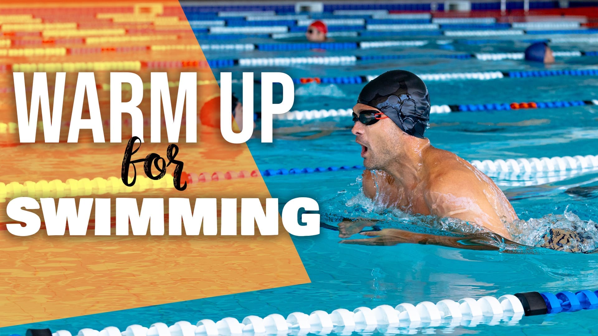 Warm Up for Swimming